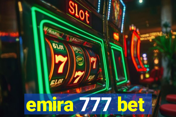 emira 777 bet